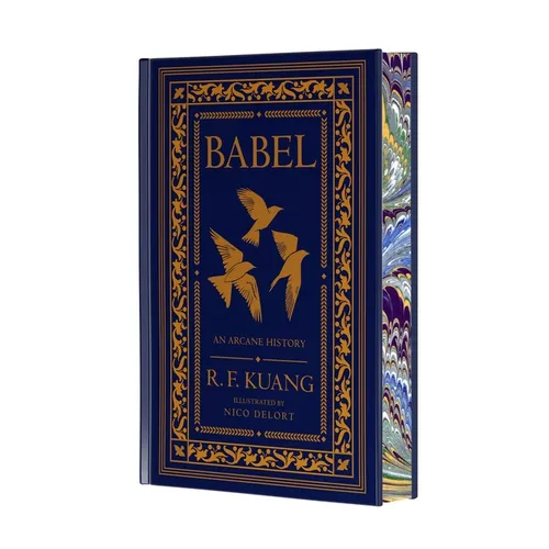 Babel Collector's Edition: Or the Necessity of Violence: An Arcane History of the Oxford Translators' Revolution