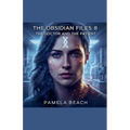 The Obsidian Files 8: The Doctor and the Patient