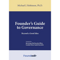 Founder's Guide to Governance: Beyond a Good Idea