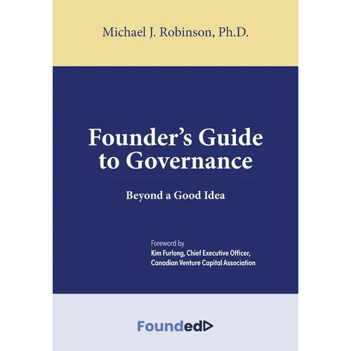 Founder's Guide to Governance: Beyond a Good Idea