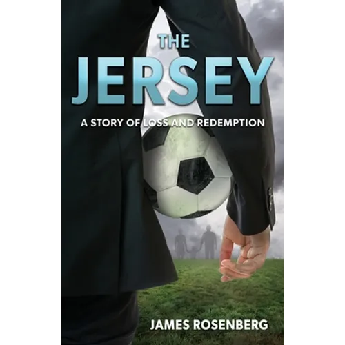 The Jersey: A Story of Loss and Redemption