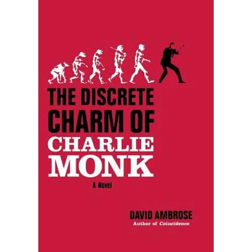 The Discrete Charm of Charlie Monk - Hardcover