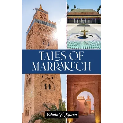 Tales of Marrakech