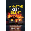 What We Keep Silent: A Bri Watters Thriller