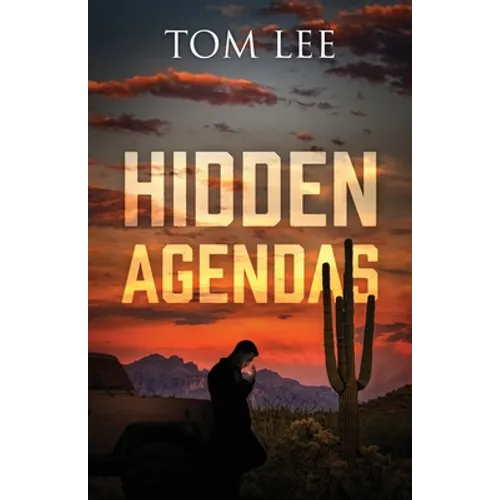 Hidden Agendas