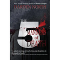 The 5 Manners of Death