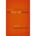 Christian Atheist Bible Study Participant's Guide Softcover
