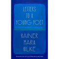 Letters to a Young Poet (Translated and with an Afterword by Ulrich Baer)