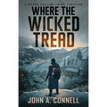 Where the Wicked Tread