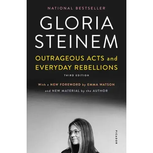 Outrageous Acts and Everyday Rebellions