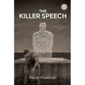 The Killer Speech: A Cole Huebsch Novel