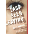 Last Seen Leaving