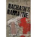 Nachash's Narrative