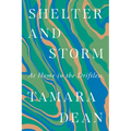 Shelter and Storm: At Home in the Driftless