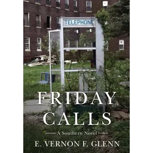 Friday Calls: A Southern Novel