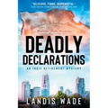 Deadly Declarations
