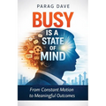 Busy is a State of Mind
