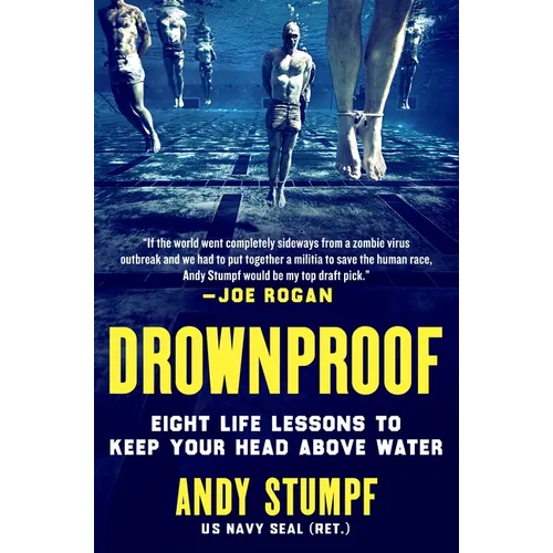 Drownproof: Eight Life Lessons to Keep Your Head Above Water