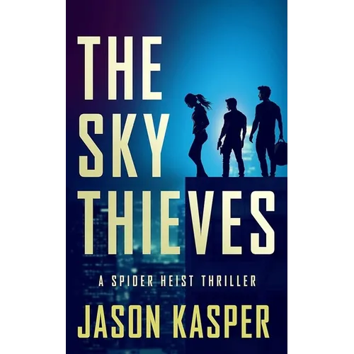 The Sky Thieves