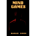 Mind Games: A collection of psychological thrillers