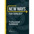 New Ways for Families Professional Guidebook: For Therapists, Lawyers, Judicial Officers and Mediators
