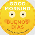 Good Morning/Buenos Días