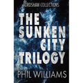 The Sunken City Trilogy