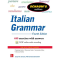 Schaum's Outline of Italian Grammar, 4th Edition