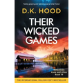 Their Wicked Games: Totally gripping and addictive serial killer fiction