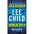 No Plan B: A Jack Reacher Novel