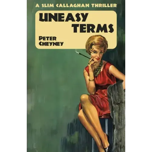 Uneasy Terms: A Slim Callaghan Thriller