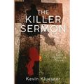 The Killer Sermon: A Cole Huebsch Novel