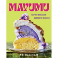 Mayumu: Filipino American Desserts Remixed