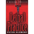Lethal Practice