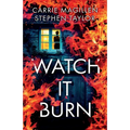 Watch It Burn