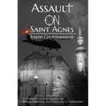 Assault on Saint Agnes