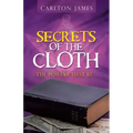 Secrets of the Cloth: The Powers That Be...