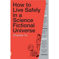 How to Live Safely in a Science Fictional Universe