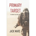 Primary Target: The Forging of Luke Stone-Book #1 (an Action Thriller)