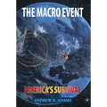 The Macro Event: Americas Survival