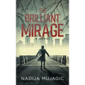 The Brilliant Mirage