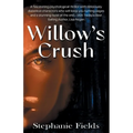 Willow's Crush