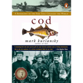 Cod: A Biography of the Fish That Changed the World