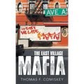The East Village Mafia
