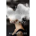 The Mechanics of Memory