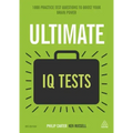 Ultimate IQ Tests: 1000 Practice Test Questions to Boost Your Brainpower
