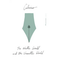 The Written World and the Unwritten World: Essays