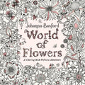 World of Flowers: A Coloring Book and Floral Adventure