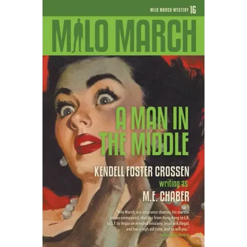 Milo March #16: A Man in the Middle