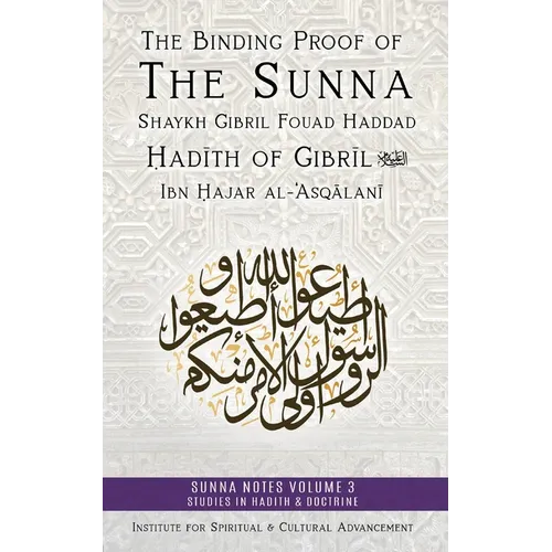 The Binding Proof of the Sunna: Nukhbat al-Fikar